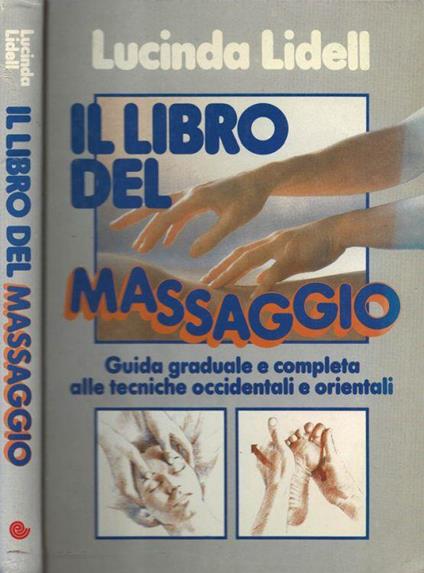Il libro del massaggio - Lucinda Lidell - copertina