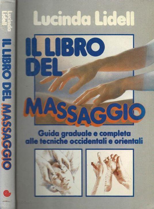 Il libro del massaggio - Lucinda Lidell - copertina