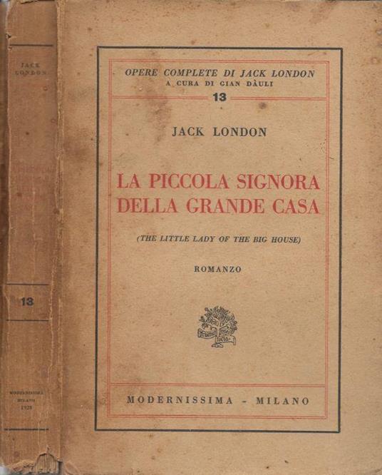 La piccola signora della grande casa (The little lady for big house) - Jack London - copertina