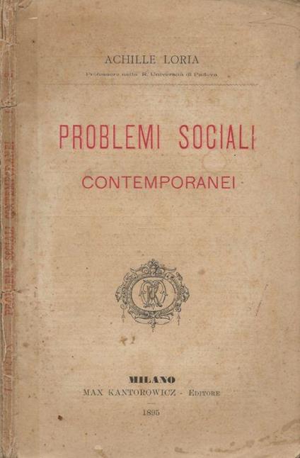 Problemi sociali contemporanei - Achille Loria - copertina