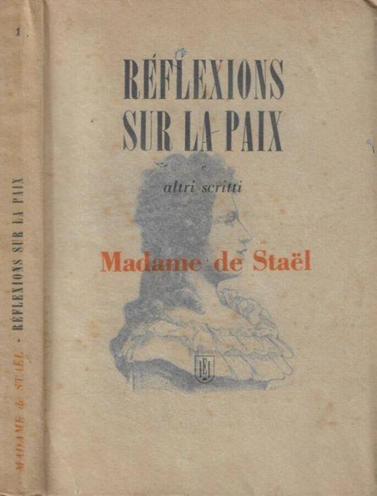 Reflexions sur la paix e altri scritti - madame de Staël - copertina
