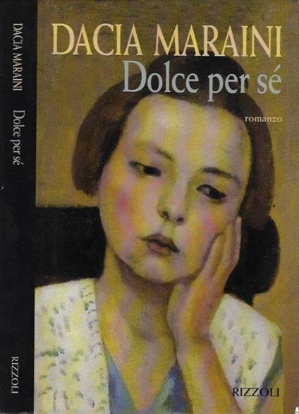 Dolce per sé - Dacia Maraini - copertina