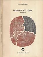 Immagini nel tempo ed altre cose