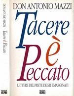 Tacere è peccato