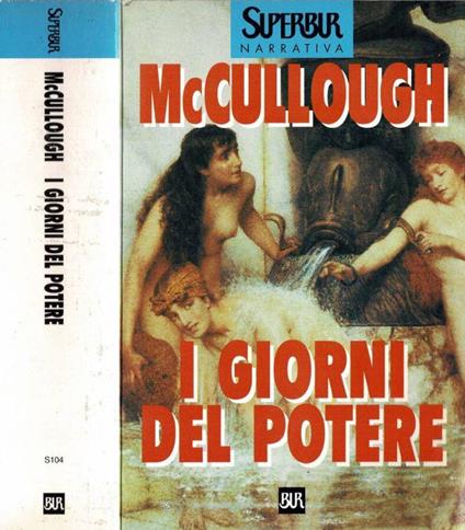 I giorni del potere - Colleen McCullough - copertina