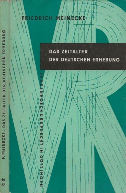 Das Zeitalter der deutschen Erhebung (1795-1815) - Friedrich Meinecke - copertina