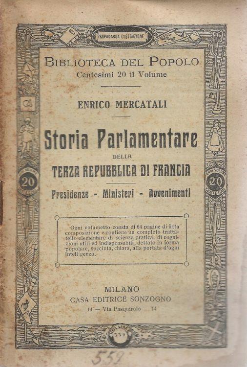 Storia Parlamentare della Terza Repubblica di Francia - Enrico Mercatali - copertina