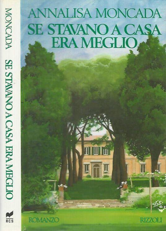 Se stavano a casa era meglio - Annalisa Moncada - copertina