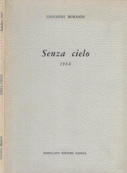 Senza cielo 1964 - Giovanni Morandi - copertina