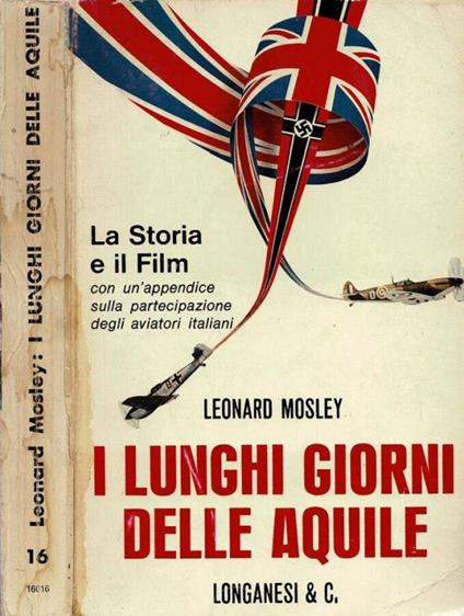 I lunghi giorni delle aquile - Leonard Mosley - copertina