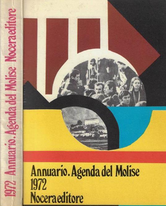 Annuario. Agenda del Molise 1972 - Enzo Nocera - copertina