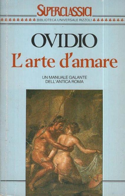 L' arte d'amare - P. Nasone Ovidio - copertina