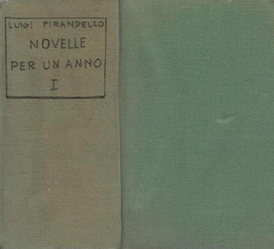 Novelle per un anno. Vol. I - Luigi Pirandello - copertina