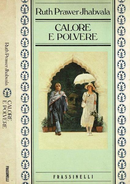 Calore e polvere - Ruth Prawer Jhabvala - copertina