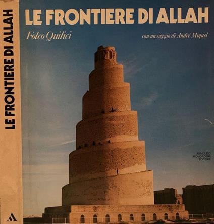 Le frontiere di Allah - Folco Quilici - copertina