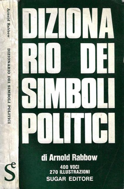 Dizionario dei simboli politici - Arnold Rabbow - copertina