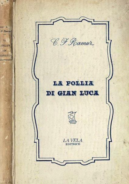 La follia di Gian Luca - Charles Ferdinand Ramuz - copertina