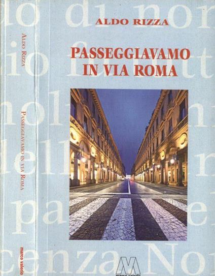 Passeggiavamo in Via Roma - Aldo Rizza - copertina