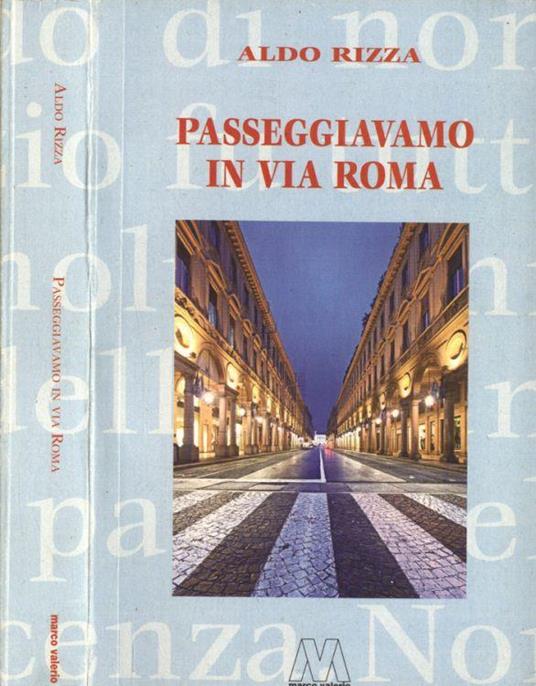 Passeggiavamo in Via Roma - Aldo Rizza - copertina