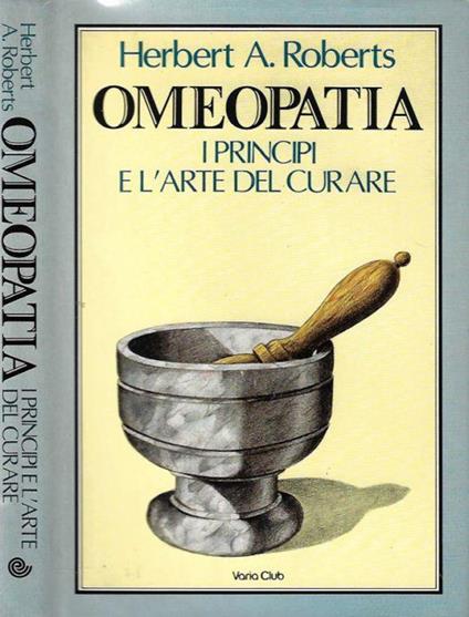 Omeopatia - Herbert A. Roberts - copertina