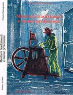 Mestieri tradizionali e nuove professioni