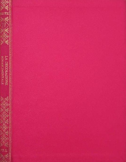 La decorazione Rinascimentale - Gilda Rosa - copertina