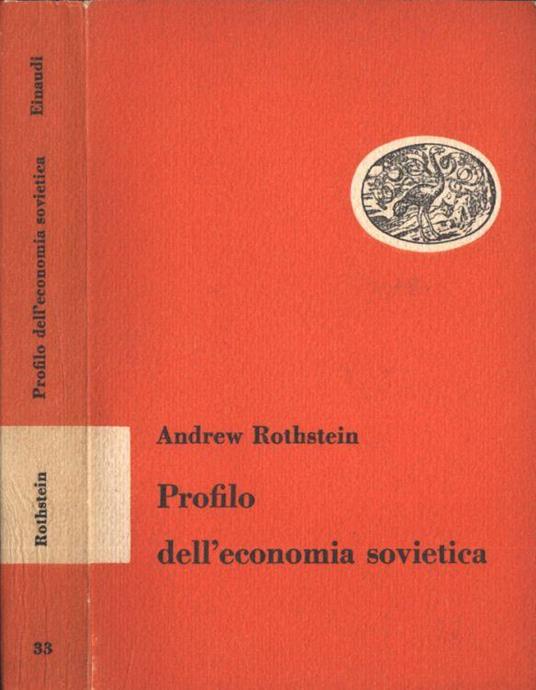 Profilo dell' economia sovietica - Andrew Rothstein - copertina