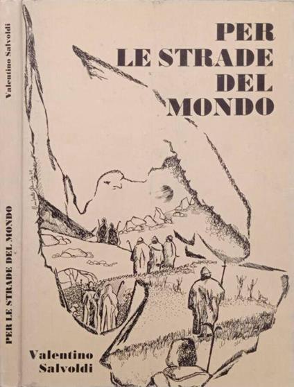 Per le strade del mondo - Valentino Salvoldi - copertina