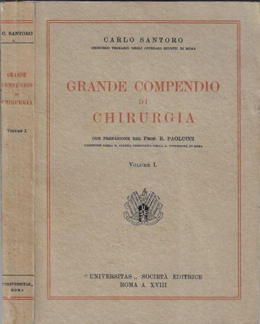 Grande compendio di chirurgia Vol I - Carlo Santoro - copertina