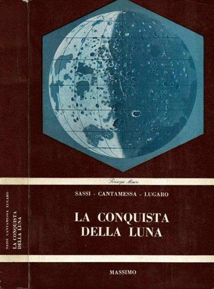 La conquista della luna - Pietro Sassi - copertina