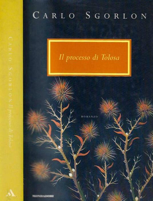 Il processo di Tolosa - Carlo Sgorlon - copertina