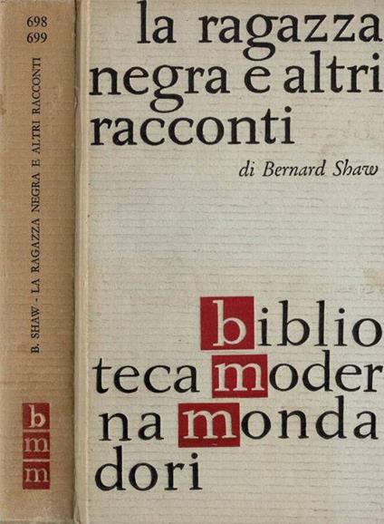 La ragazza negra e altri racconti - Bernard Shaw - copertina