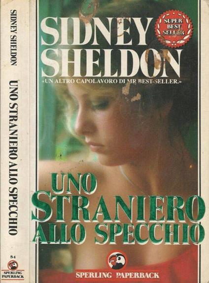 Uno straniero alla specchio - Sidney Sheldon - copertina