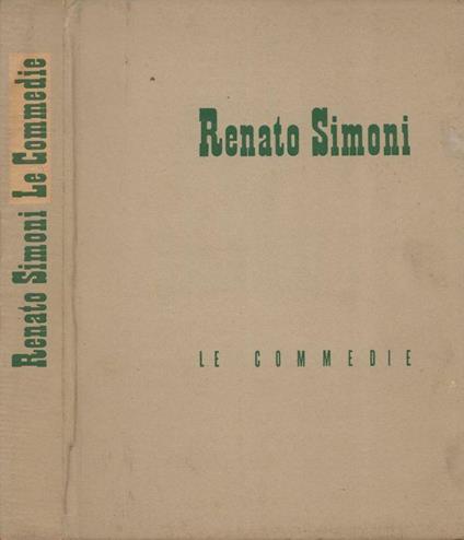Le Commedie - Renato Simoni - copertina