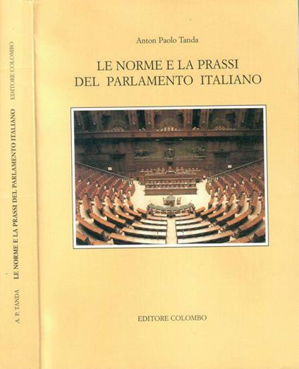 Le norme e la prassi del parlamento italiano - Paolo Tanda - copertina