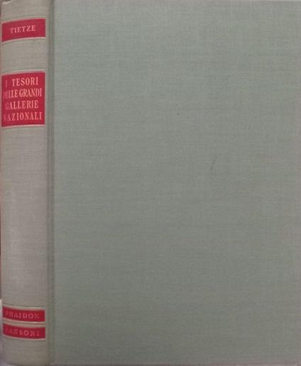 I tesori delle grandi Gallerie Nazionali - Hans Tietze - copertina