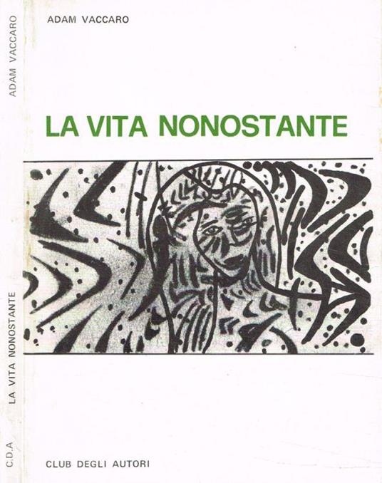 La vita nonostante - Adam Vaccaro - copertina