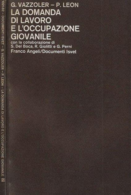La domanda di lavoro e l'occupazione giovanile - G. Moreno Vazzoler - copertina