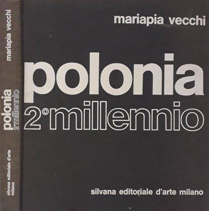 Polonia secondo millennio - Mariapia Vecchi - copertina
