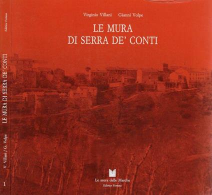 Le mura di Serra De' Conti - Virginio Villani - copertina