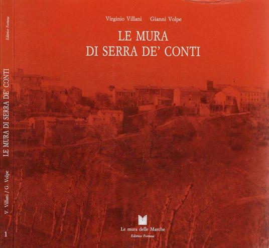Le mura di Serra De' Conti - Virginio Villani - copertina