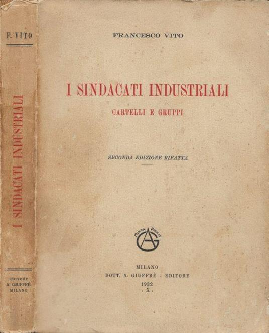 I sindacati industriali - Francesco Vito - copertina