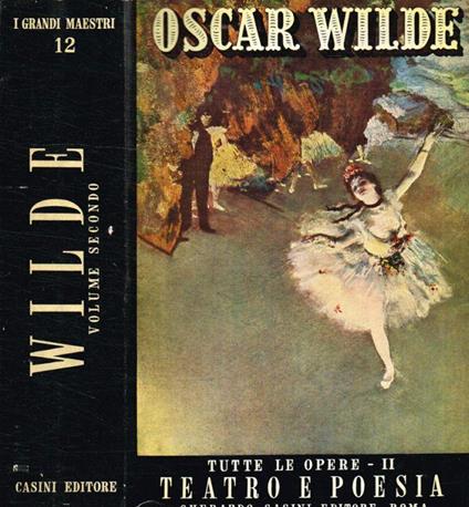 Tutte le opere vol.II - Oscar Wilde - copertina