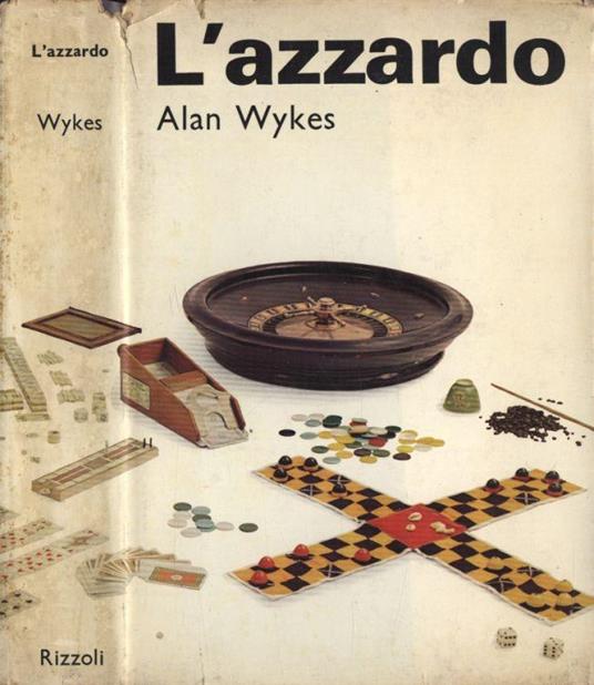 L' azzardo - Alan Wykes - copertina