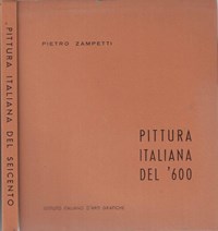 Pittura italiana del '600 - Pietro Zampetti - Libro Usato ...