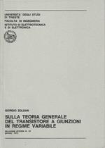 Sulla teoria generale del transistore a giunzioni in regime variabile