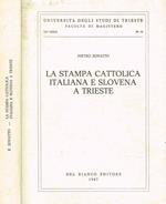 La stampa cattolica italiana e slovena a Trieste