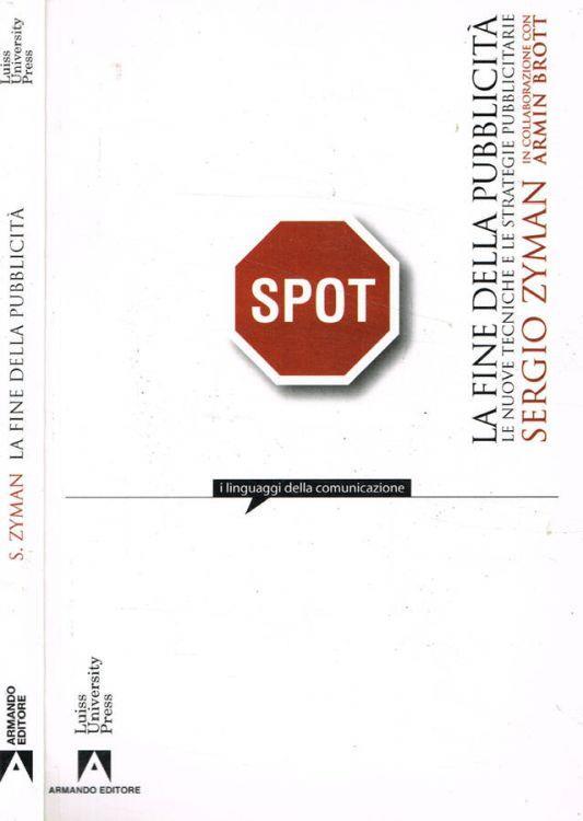La fine della pubblicità - Sergio Zyman - copertina