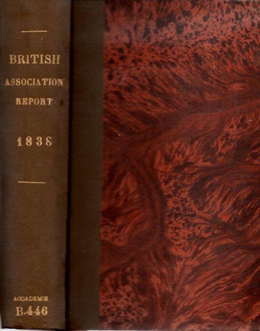 Report of the eighth meeting of the British Association for the Advancement of Science Vol VII 1838 - copertina