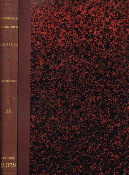 Annales de l'Université de Grenoble. Nouvelle serie, section Lettres-Droit. Tome XII, 1935 - copertina